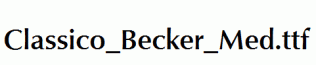 Classico_Becker_Med.ttf