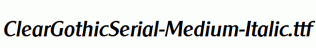ClearGothicSerial-Medium-Italic.ttf