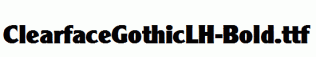 ClearfaceGothicLH-Bold.ttf