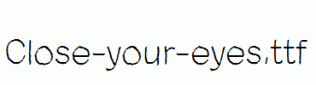 Close-your-eyes.ttf