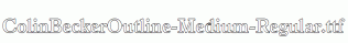 ColinBeckerOutline-Medium-Regular.ttf