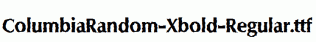 ColumbiaRandom-Xbold-Regular.ttf