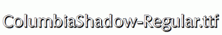 ColumbiaShadow-Regular.ttf