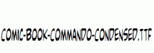 Comic-Book-Commando-Condensed.ttf