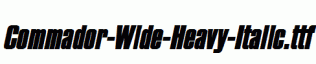 Commador-Wide-Heavy-Italic.ttf