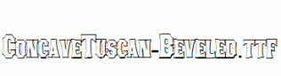 ConcaveTuscan-Beveled.ttf