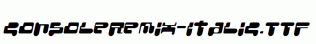 ConsoleRemix-Italic.ttf