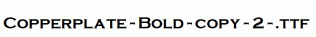 Copperplate-Bold-copy-2-.ttf