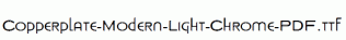 Copperplate-Modern-Light-Chrome-PDF.ttf