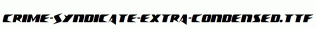 Crime-Syndicate-Extra-condensed.ttf