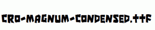 Cro-Magnum-Condensed.ttf