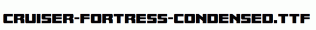 Cruiser-Fortress-Condensed.ttf