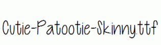 Cutie-Patootie-Skinny.ttf