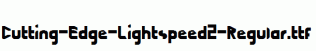 Cutting-Edge-Lightspeed2-Regular.ttf