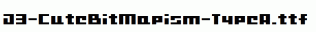 D3-CuteBitMapism-TypeA.ttf