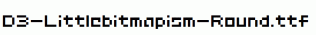 D3-Littlebitmapism-Round.ttf