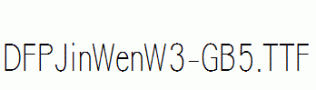 DFPJinWenW3-GB5.ttf