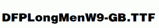 DFPLongMenW9-GB.ttf