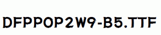 DFPPOP2W9-B5.ttf