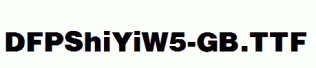 DFPShiYiW5-GB.ttf