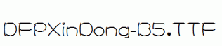 DFPXinDong-B5.ttf