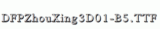 DFPZhouXing3D01-B5.ttf