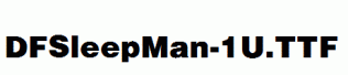 DFSleepMan-1U.ttf