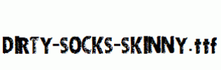 DIRTY-SOCKS-SKINNY.ttf