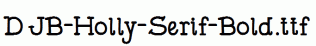 DJB-Holly-Serif-Bold.ttf