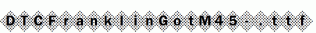 DTCFranklinGotM45-.ttf