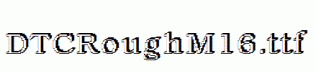 DTCRoughM16.ttf