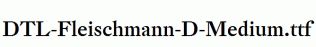 DTL-Fleischmann-D-Medium.ttf