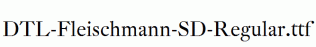 DTL-Fleischmann-SD-Regular.ttf