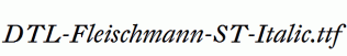 DTL-Fleischmann-ST-Italic.ttf