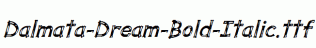 Dalmata-Dream-Bold-Italic.ttf