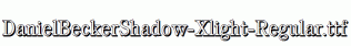 DanielBeckerShadow-Xlight-Regular.ttf