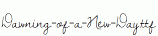 Dawning-of-a-New-Day.ttf