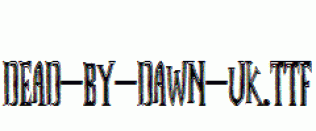 Dead-By-Dawn-UK.ttf