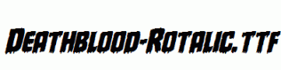 Deathblood-Rotalic.ttf