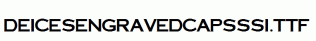 DeicesEngravedCapsSSi.ttf