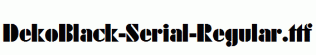 DekoBlack-Serial-Regular.ttf