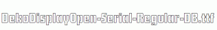 DekoDisplayOpen-Serial-Regular-DB.ttf