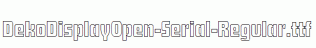 DekoDisplayOpen-Serial-Regular.ttf