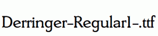 Derringer-Regular1-.ttf
