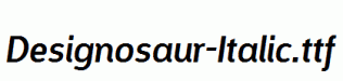 Designosaur-Italic.ttf