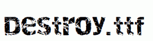 Destroy.ttf