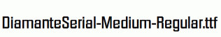 DiamanteSerial-Medium-Regular.ttf