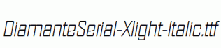 DiamanteSerial-Xlight-Italic.ttf
