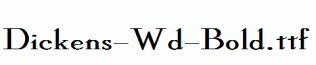 Dickens-Wd-Bold.ttf