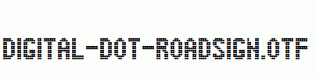 Digital-Dot-Roadsign.otf